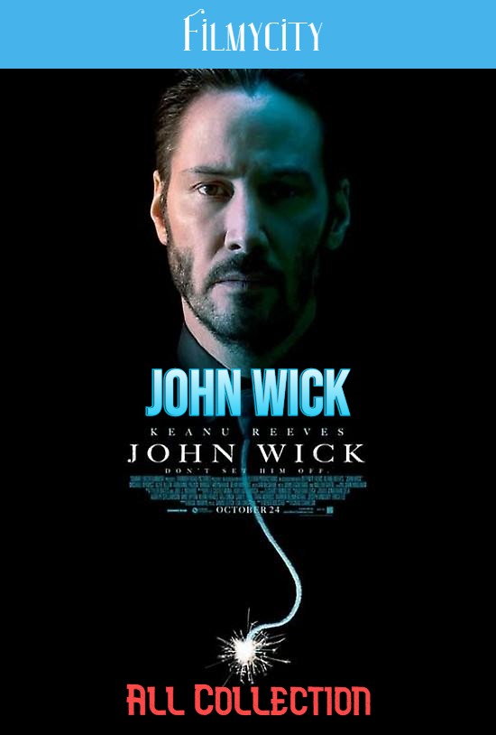 Download John Wick: Movie All Parts (2014-2023) Dual Audio {Hindi-English} 1080p | 720p | 480p BluRay download
