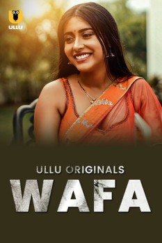 Download [18+] Wafa (Season 1) (2024) Hindi Ullu Originals Web Series HDRip 1080p | 720p | 480p [670MB] download