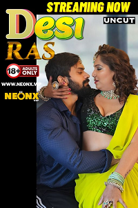 Download [18+] Desi Ras (2024) WEB-DL UNRATED Hindi NeonX Originals Short Film 720p download