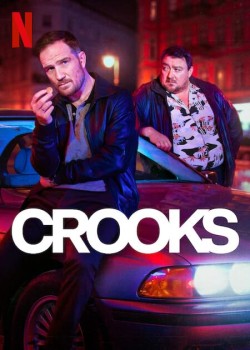 Download Crooks (Season 1) Hindi Dubbed Web Series Netflix WEB-DL 720p | 480p [1.2GB] download