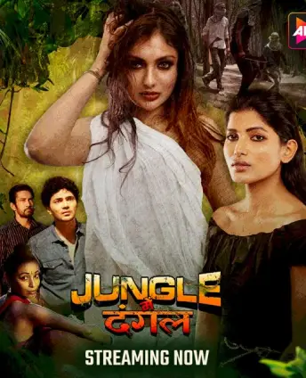 Download [18+] Jungle Mein Dangal (Season 1) (E04-06 ADDED) (2024) Hindi Web Series AltBalaji 1080p | 720p | 480p [300MB] download